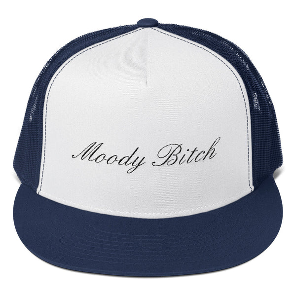 Trucker Cap - Moody Bitch